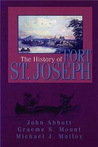 History of Fort St. Joseph