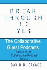 Collaborative Guest Podcasts