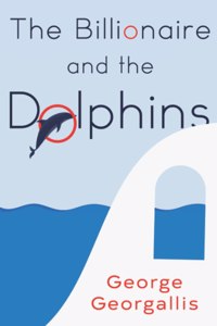 Billionaire and the Dolphins