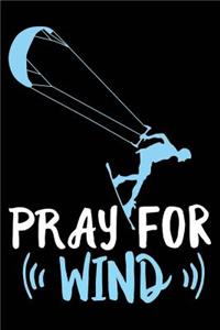 Pray for Wind
