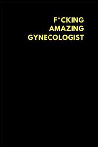 F*cking Amazing Gynecologist