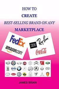How to Create Best Selling Brand on Any Marketplace