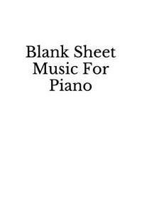 Blank Sheet Music for Piano