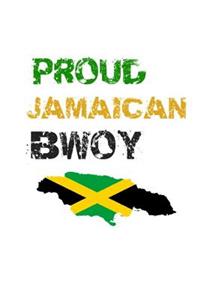 Proud Jamaican Bwoy