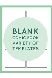 Blank Comic Book Variety of Templates