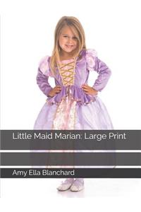 Little Maid Marian