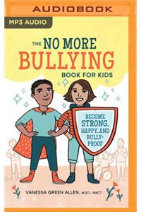 No More Bullying Book for Kids