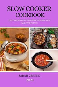 Slow Cooker Cookbook 2021