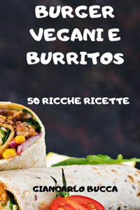 Burger Vegani E Burritos