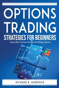 Options Trading Strategies For Beginners