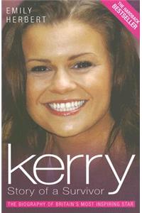 Kerry: Story of a Survivor