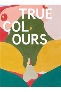 Helen Beard, Sadie Laska, Boo Saville: True Colours