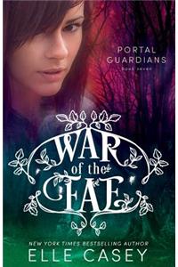 War of the Fae (Book 7, Portal Guardians)