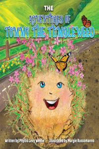 Adventures of Tommy the Tumbleweed