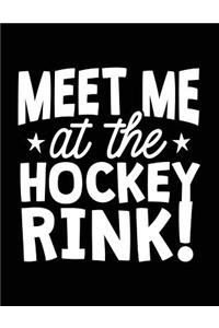 Meet Me At The Hockey Rink