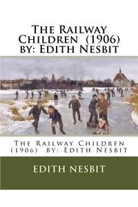 The Railway Children (1906) by