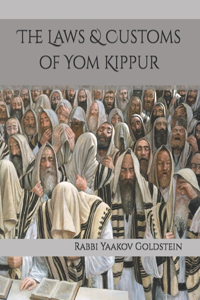 Laws & Customs of Yom Kippur