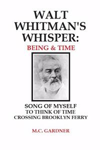 Walt Whitman's Whisper