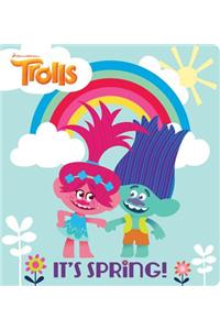 It's Spring! (DreamWorks Trolls)