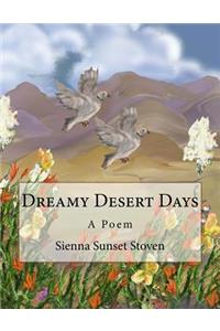 Dreamy Desert Days