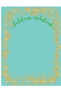 Stubborn notebook
