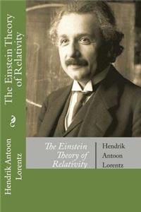 The Einstein Theory of Relativity