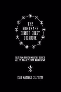 The Nightmare Dinner Guest Cookbook