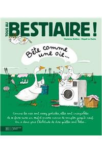 3 - Bete Comme Une Oie