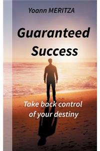 Guaranteed Success