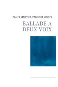 Ballade a Deux Voix