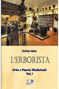 L'Erborista - Erbe e Piante Medicinali - Vol. I