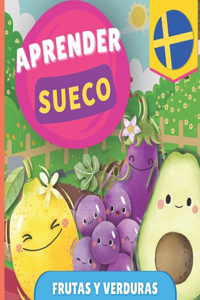 Aprender sueco - Frutas y verduras: Libro ilustrado para niños bilingües - Español / Sueco - con pronunciaciones