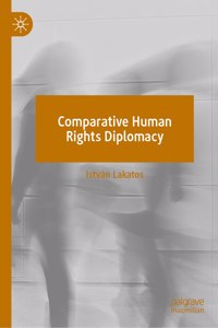 Comparative Human Rights Diplomacy