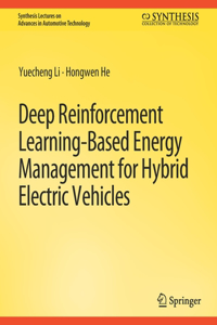 Deep Reinforcement Learning-Based Energy Management for Hybrid Electric Vehicles