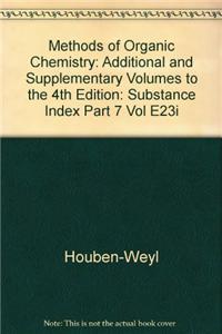 Methods of Organic Chemistry: Additional and Supplementary Volumes to the 4th Edition