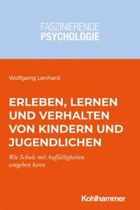 Erleben, Lernen Und Verhalten Von Kindern Und Jugendlichen