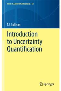 Introduction to Uncertainty Quantification