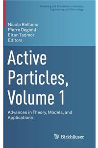 Active Particles, Volume 1