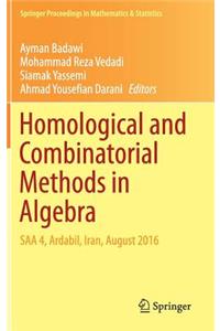 Homological and Combinatorial Methods in Algebra