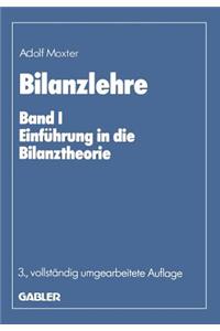 Bilanzlehre: Band I: Einführung in Die Bilanztheorie