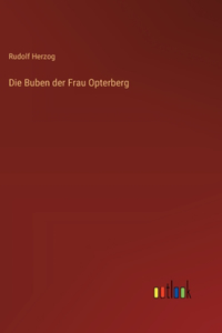 Die Buben der Frau Opterberg