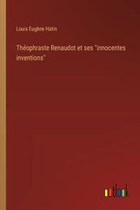 Théophraste Renaudot et ses 