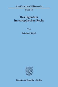 Das Eigentum Im Europaischen Recht