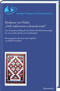 Ebedjesus Von Nisibis 'Ordo Iudiciorum Ecclesiasticorum'