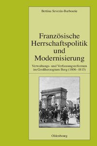 Französische Herrschaftspolitik Und Modernisierung