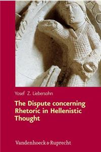 Dispute Concerning Rhetoric in Hellenistic Thought