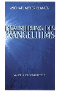 Inszenierung Des Evangeliums