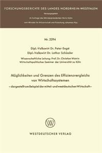 Möglichkeit und Grenzen des Effizienzvergleichs von Wirtschaftssystemen