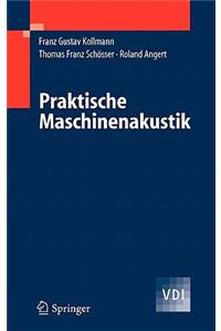 Praktische Maschinenakustik