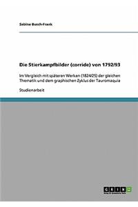 Die Stierkampfbilder (corride) von 1792/93